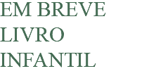 EM BREVE LIVRO INFANTIL